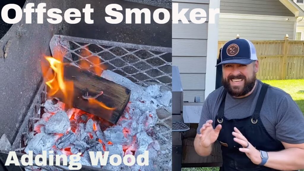 Offset Smoker Guide to Adding Wood Throughout Your Cook